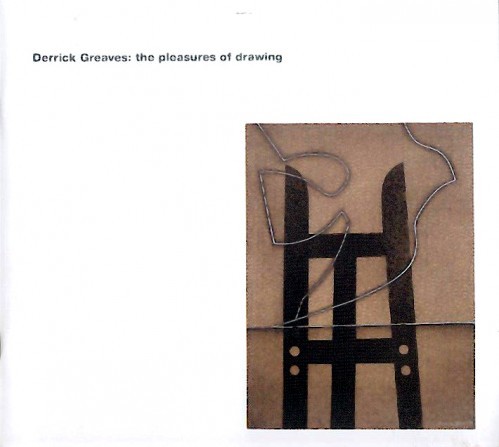 Derrick Greaves: The Pleasures of Drawing